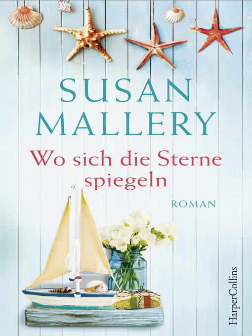 Titeldetails für Wo sich die Sterne spiegeln nach Susan Mallery - Verfügbar